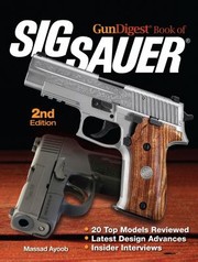 Cover of: Gun Digest Book Of Sigsauer by 
