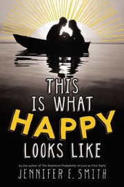 Cover of: This Is What Happy Looks Like by 