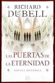 Las Puertas De La Eternidad by Richard Dubell