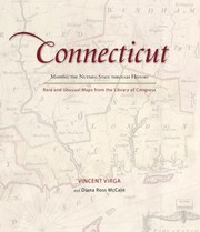 Cover of: Connecticut Mapping The Nutmeg State Through History Rare And Unusual Maps From The Library Of Congress by 