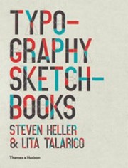 Cover of: Typography Sketchbooks Steven Heller  Lita Talarico by 