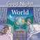 Cover of: Good Night Our World