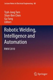 Cover of: Robotic Welding Intelligence and Automation
            
                Lecture Notes in Electrical Engineering