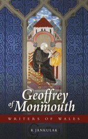 Cover of: Geoffrey Of Monmouth by K. Jankulak