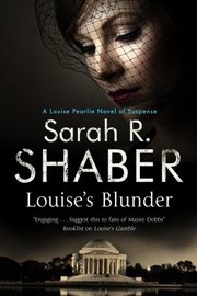 Louises Blunder by Sarah R. Shaber