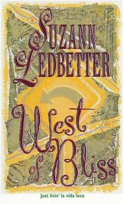 Cover of: West Of Bliss | Suzann Ledbetter