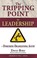 Cover of: The Tripping Point in Leadership