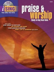 Cover of: Ising Praise Worship Readytosing Vocal Solos