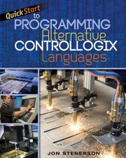 Cover of: Quick Start To Programming Alternative Controllogix Languages