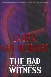 Cover of: The bad witness by Laura Van Wormer