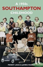 Cover of: A 1950s Southampton Childhood by James Marsh