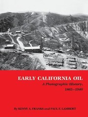 Cover of: Early California Oil A Photographic History 18651940
