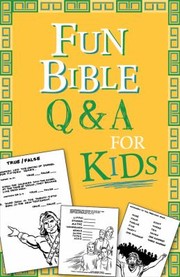 Cover of: Fun Bible Q A For Kids