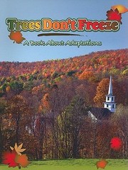 Cover of: Trees Dont Freeze