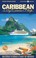 Cover of: Caribbean By Cruise Ship The Complete Guide To Cruising The Caribbean