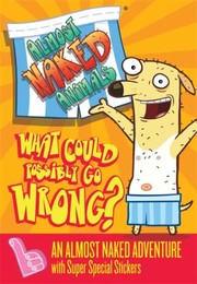 Cover of: What Could Possibly Go Wrong by 