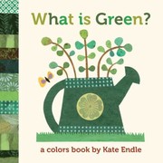 Cover of: What Is Green A Colors Book by 