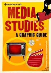 Cover of: Introducing Media Studies