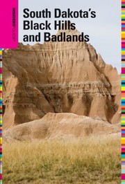 Cover of: Insiders Guide To South Dakotas Black Hills And Badlands