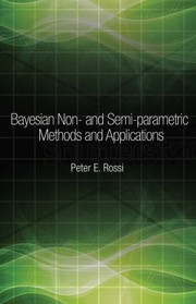 Cover of: Bayesian Non and SemiParametric Methods and Applications