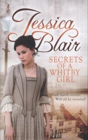 Cover of: Secrets Of A Whitby Girl by 