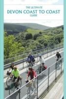 The Ultimate Devon Coast To Coast Guide by Richard Peace