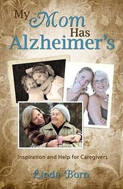 Cover of: My Mother Has Alzheimers by 