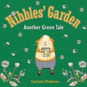 Cover of: Nibbles Garden Another Green Tale