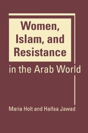 Cover of: Women Islam And Resistance In The Arab World
