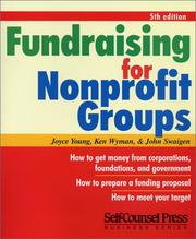 Cover of: Fundraising for Nonprofit Groups (Self-Counsel Reference Series) by Joyce Young, Ken Wyman, John Swaigen
