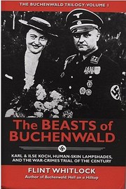 Cover of: The Beasts Of Buchenwald Karl Ilse Koch Humanskin Lampshades And The Warcrimes Trial Of The Century by 