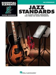 Cover of: Jazz Standards 15 Classic Songs Arranged For Three Or More Guitarists