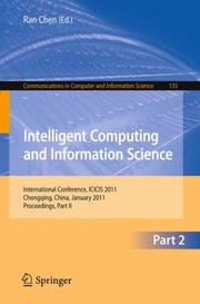 Cover of: Intelligent Computing And Information Science