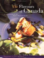 Cover of: The Flavours of Canada: A Celebration of the Finest Regional Foods (Cooking Series)