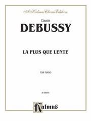 Cover of: La Plus Que Lente
            
                Kalmus Edition