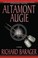 Cover of: Altamont Augie A Novel
