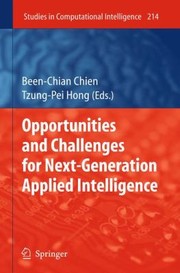 Cover of: Opportunities And Challenges For Nextgeneration Applied Intelligence by 