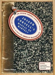 Cover of: Joseph Cornells Manual Of Marvels How Joseph Cornell Reinvented A French Agricultural Manual To Create An American Masterpiece by 
