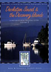 Cover of: Desolation Sound and the Discovery Islands by Anne., Laurence Yeadon-Jones, Anne Yeadon-Jones