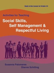 Cover of: Activities for Teaching Social Skills Self Management  Respectful Living by 