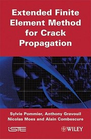 Cover of: Extended Finite Element Method For Crack Propagation by Anthony Gravouil