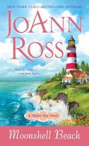 Moonshell Beach A Shelter Bay Novel by JoAnn Ross