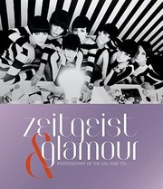 Cover of: Zeitgeist Glamour Photography Of The 60s And 70s