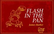 Cover of: Flash in the Pan by James Barber