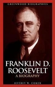 Cover of: Franklin D Roosevelt A Biography