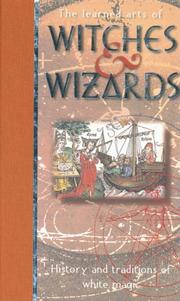 Cover of: The Learned Arts of Witches & Wizards by Howard Anton, Mina Adams