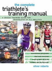 Cover of: The Complete Triathletes Training Manual by 