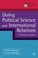 Cover of: Doing Political Science And International Relations Theories In Action