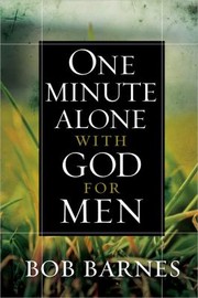 Cover of: One Minute Alone With God For Men