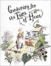 Cover of: Gardening for the Faint of Heart